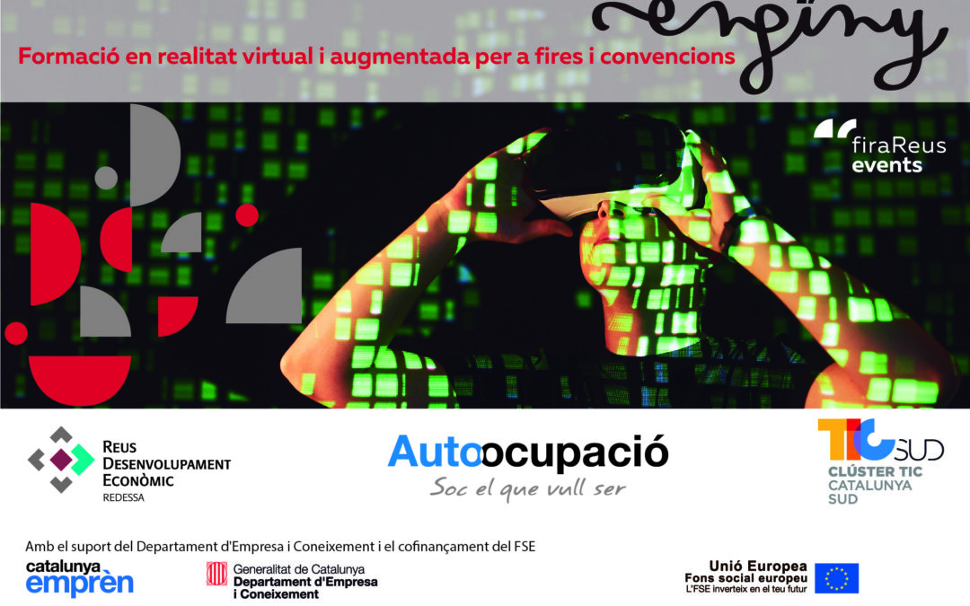 REDESSA I LA FUNDACIÓ AUTOOCUPACIÓ CERCARAN SOLUCIONS DE REALITAT VIRTUAL I AUGMENTADA PER AL TURISME DE NEGOCIS