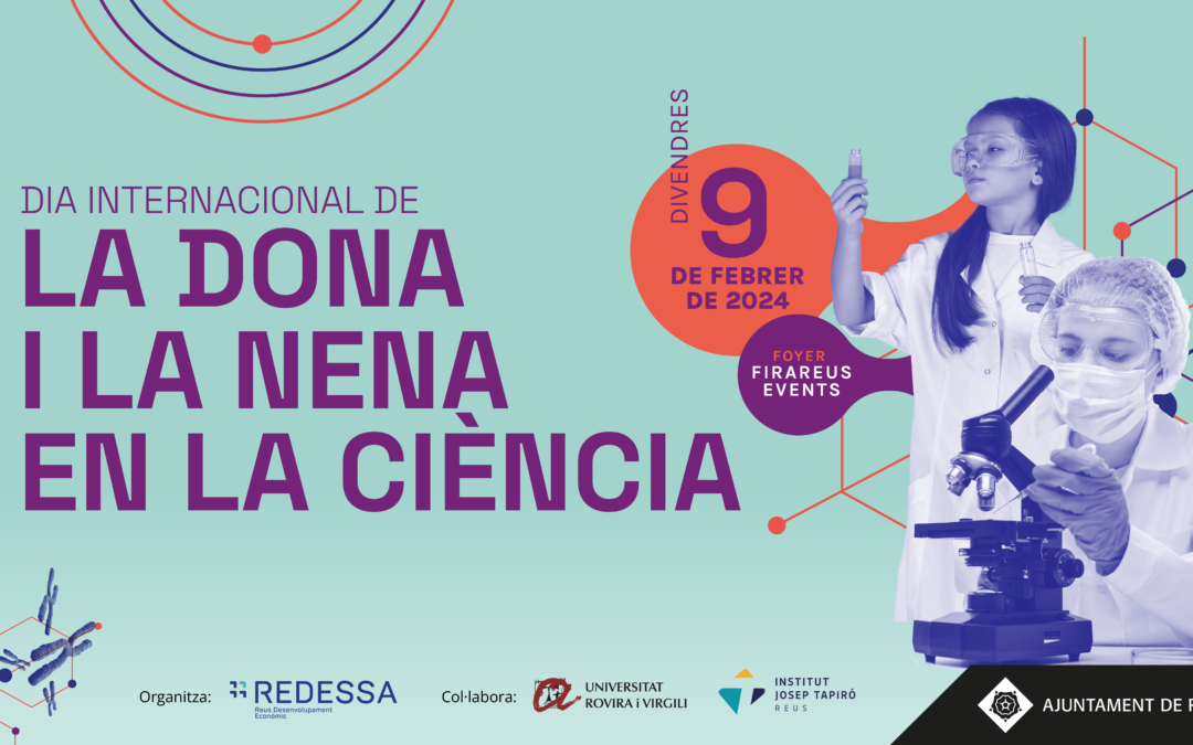 REDESSA ORGANITZA UNA JORNADA PER COMMEMORAR EL DIA INTERNACIONAL DE LA DONA I LA NENA EN LA CIÈNCIA