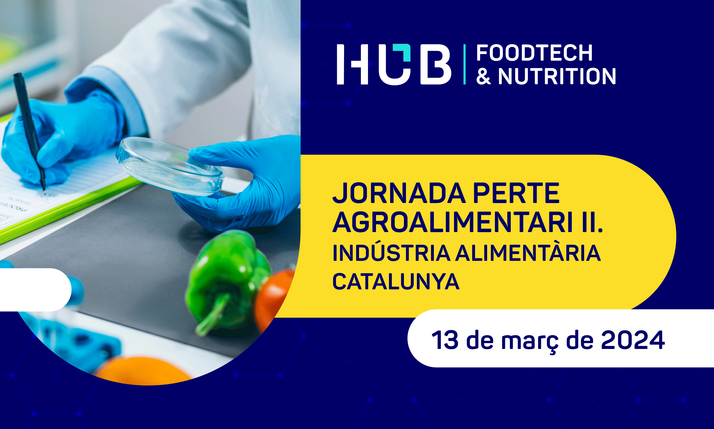 Programa Jornades PERTE II al HUB Foodtech & Nutrition