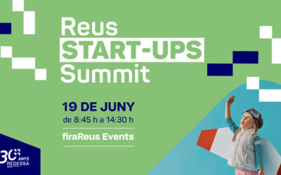 REDESSA organitza el Reus Start-ups Summit, la primera trobada de l’ecosistema d’empreses emergents del territori