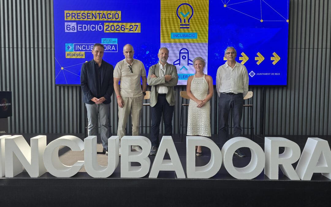 La Incubadora REDESSA incorpora un programa d’acceleració personalitzat per impulsar el creixement d’empreses de Reus